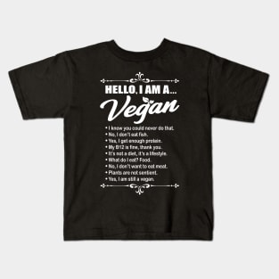 Hello I Am A Vegan Gift Kids T-Shirt